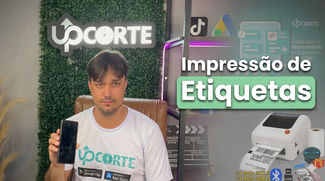 UPCORTE - MODULO 06 - IMPRESSÃO DE ETIQUETAS NO UPCORTE